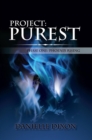 Image for Project: Purest: Phase One: Phoenix Rising