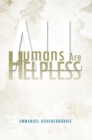 Image for All Humans Are Helpless