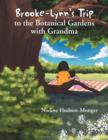 Image for Brooke-Lynn&#39;s Trip to the Botanical Gardens with Grandma