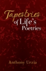 Image for Tapestries of Life&#39;S Poetries