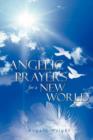 Image for Angelic Prayers For A New World