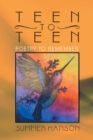 Image for Teen to Teen: Poetry to Remember