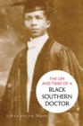 Image for Life and Times of a Black Southern Doctor