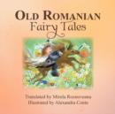 Image for Old Romanian Fairytales