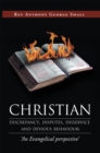 Image for Christian Discrepancy, Disputes, Disservice and Devious Behaviour:&#39;An Evangelical Perspective&#39;