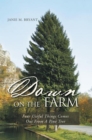 Image for Down on the Farm: Four Useful Things Comes out from a Pine Tree
