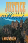 Image for Justice and the Heart: Just a Notion Part 2