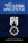 Image for Sequence of the California Super Lotto Plus Volume 3: From Lowest to Greatest 3-4-5-6-7 to 3-44-45-46-47