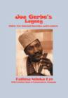 Image for Joe Garba&#39;s Legacy - Selected Speeches and Lectures On National Governance, Confronting Apartheid and Foreign Policy