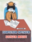 Image for Inspector Spencer Solves the Curious Case of Danger Mouse