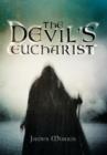 Image for The Devil&#39;s Eucharist