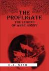 Image for The Profligate : The Legend of Anne Bonny