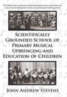 Image for Scientifically Grounded System of Elementary Musical Education of Children