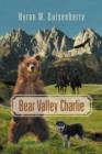 Image for Bear Valley Charlie