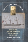 Image for Two captains from Carolina: Moses Grandy, John Newland Maffitt, and the coming of the Civil War