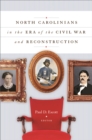 Image for North Carolinians in the era of the Civil War and Reconstruction