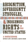 Image for Recognition, Sovereignty Struggles, and Indigenous Rights in the United States