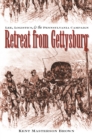 Image for Retreat from Gettysburg: Lee, logistics, and the Pennsylvania campaign