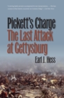 Image for Pickett&#39;s charge: the last attack at Gettysburg