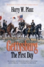 Image for Gettysburg, the first day