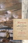 Image for Havana and the Atlantic in the Sixteenth Century