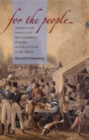 Image for For the People: American Populist Movements from the Revolution to the 1850s