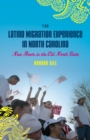Image for The Latino migration experience in North Carolina: new roots in the Old North State