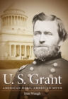 Image for U. S. Grant: American Hero, American Myth