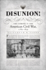 Image for Disunion!: the coming of the American Civil War, 1789-1859