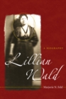 Image for Lillian Wald: A Biography