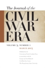 Image for Journal of the Civil War Era: Spring 2013 Issue