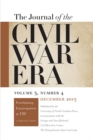 Image for Journal of the Civil War Era: Winter 2013 Issue -- PROCLAIMING EMANCIPATION AT 150: A SPECIAL ISSUE