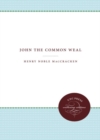 Image for John the Common Weal