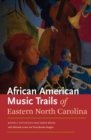 Image for The African American Trails of Eastern North Carolina