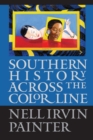 Image for Southern History across the Color Line