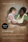 Image for Cooking in Other Women&#39;s Kitchens, Enhanced Ebook: Domestic Workers in the South,1865-1960