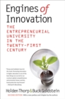 Image for Engines of Innovation: The Entrepreneurial University in the Twenty-First Century