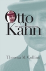 Image for Otto Kahn : Art, Money, and Modern Time