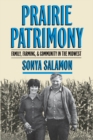 Image for Prairie patrimony: family, farming, and community in the Midwest