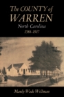 Image for County of Warren, North Carolina, 1586-1917