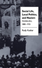 Image for Social Life, Local Politics, and Nazism: Marburg, 1880-1935