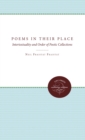Image for Poems in Their Place: Intertextuality and Order of Poetic Collections