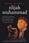Image for The Life and Times of Elijah Muhammad