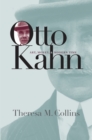 Image for Otto Kahn: Art, Money, and Modern Time