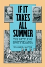 Image for If It Takes All Summer: The Battle of Spotsylvania