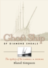 Image for Ghost Ship of Diamond Shoals: The Mystery of the Carroll A. Deering