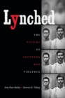 Image for Lynched  : the victims of Southern mob violence