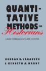 Image for Quantitative Methods for Historians: A Guide to Research, Data, and Statistics