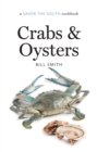 Image for Crabs and Oysters: a Savor the South(R) cookbook
