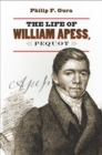 Image for The life of William Apess, Pequot